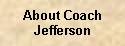About Coach Jefferson